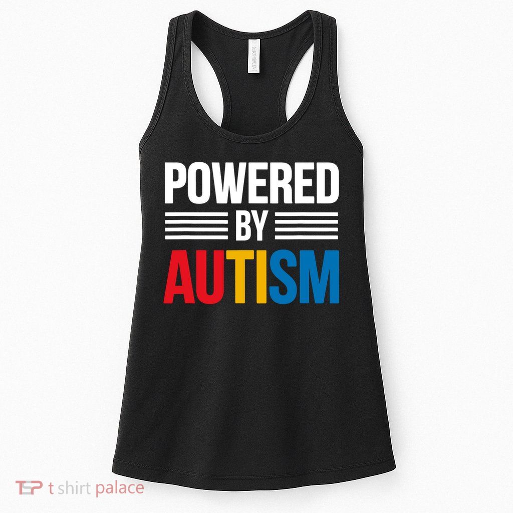Powered By Autism For Autism Awareness Womens Tank Top