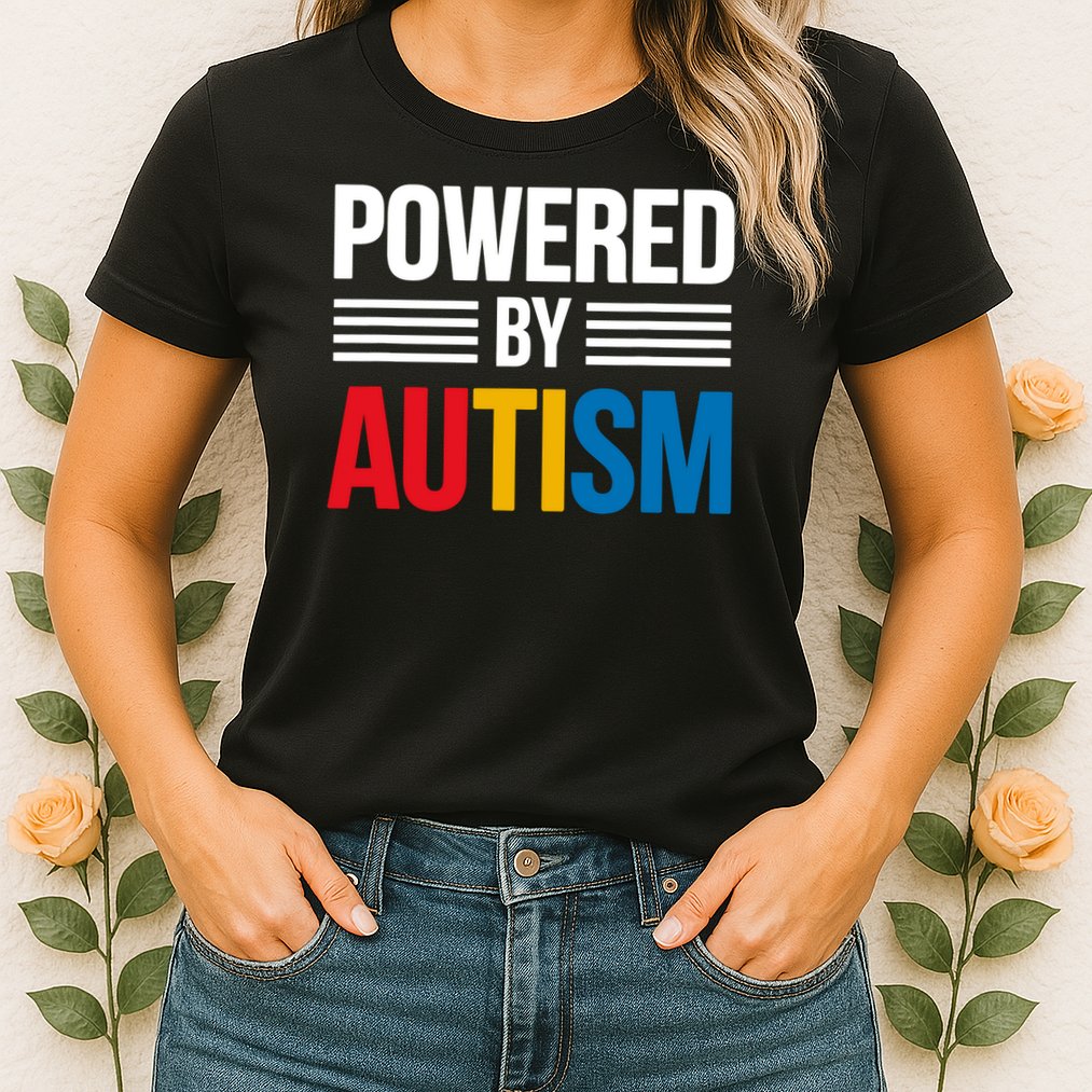 Powered By Autism For Autism Awareness Womens T-Shirt
