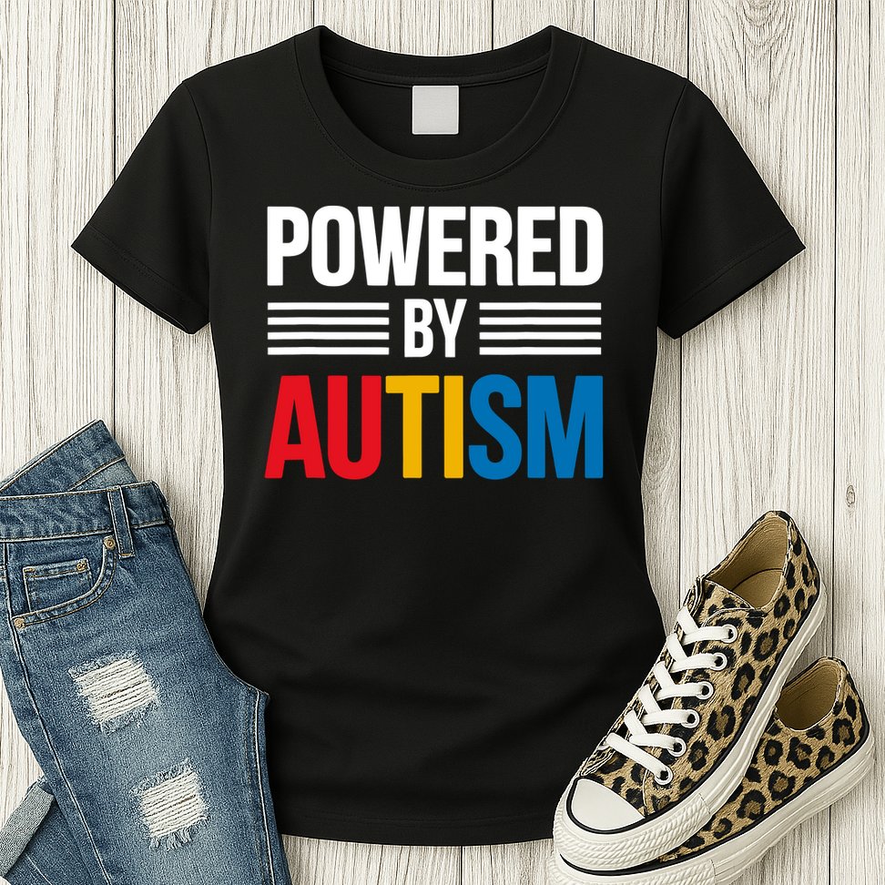 Powered By Autism For Autism Awareness Womens T-Shirt
