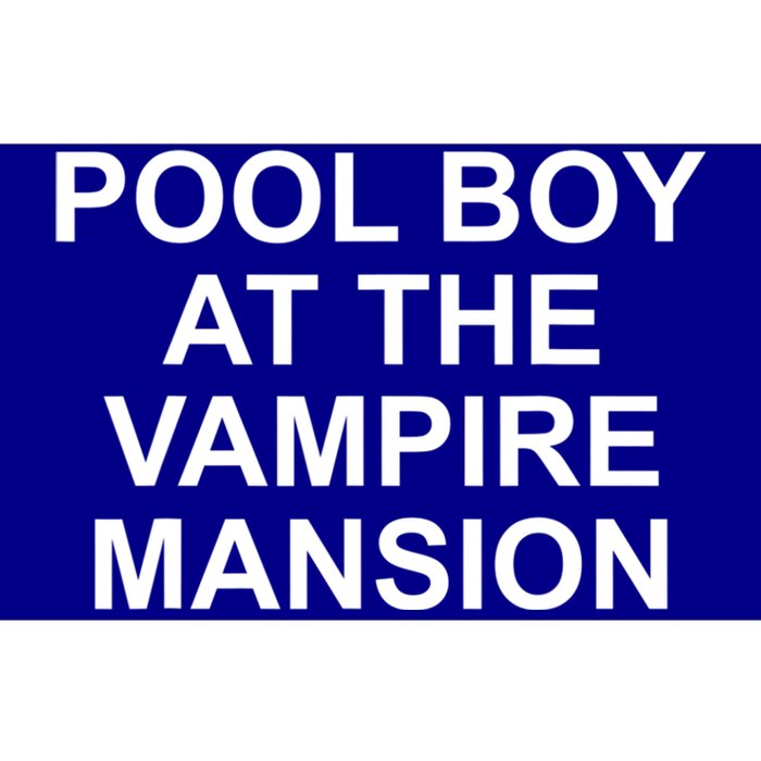 Pool Boy At The Vampire Mansion Bumper Sticker