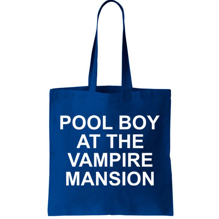 Pool Boy At The Vampire Mansion Tote Bag