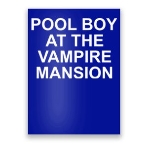 Pool Boy At The Vampire Mansion Poster