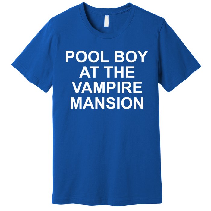 Pool Boy At The Vampire Mansion Premium T-Shirt