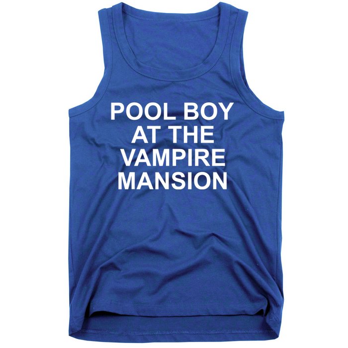 Pool Boy At The Vampire Mansion Tank Top