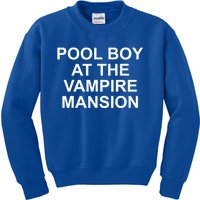 Pool Boy At The Vampire Mansion Kids Sweatshirt