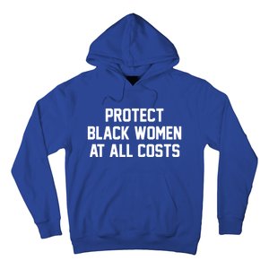 Protect Black At All Costs Gift Best Resist Hoodie