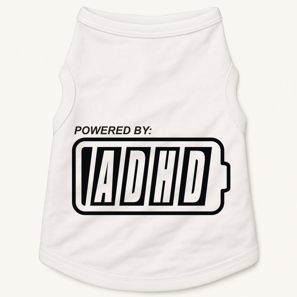 Powered By ADHD Doggie Tank