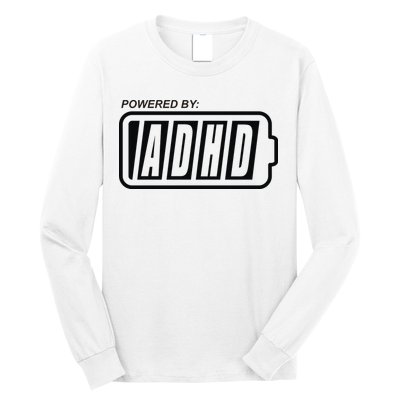 Powered By ADHD Long Sleeve Shirt