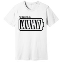 Powered By ADHD Premium T-Shirt