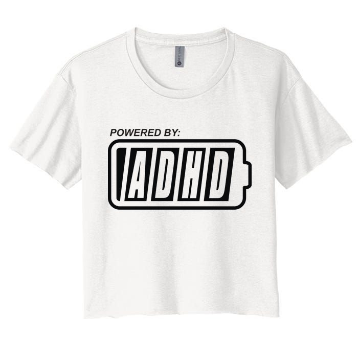Powered By ADHD Crop Top