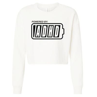Powered By ADHD Cropped Pullover Crew