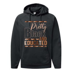 Pretty Black And Educated Black Month History African Pride Performance Fleece Hoodie