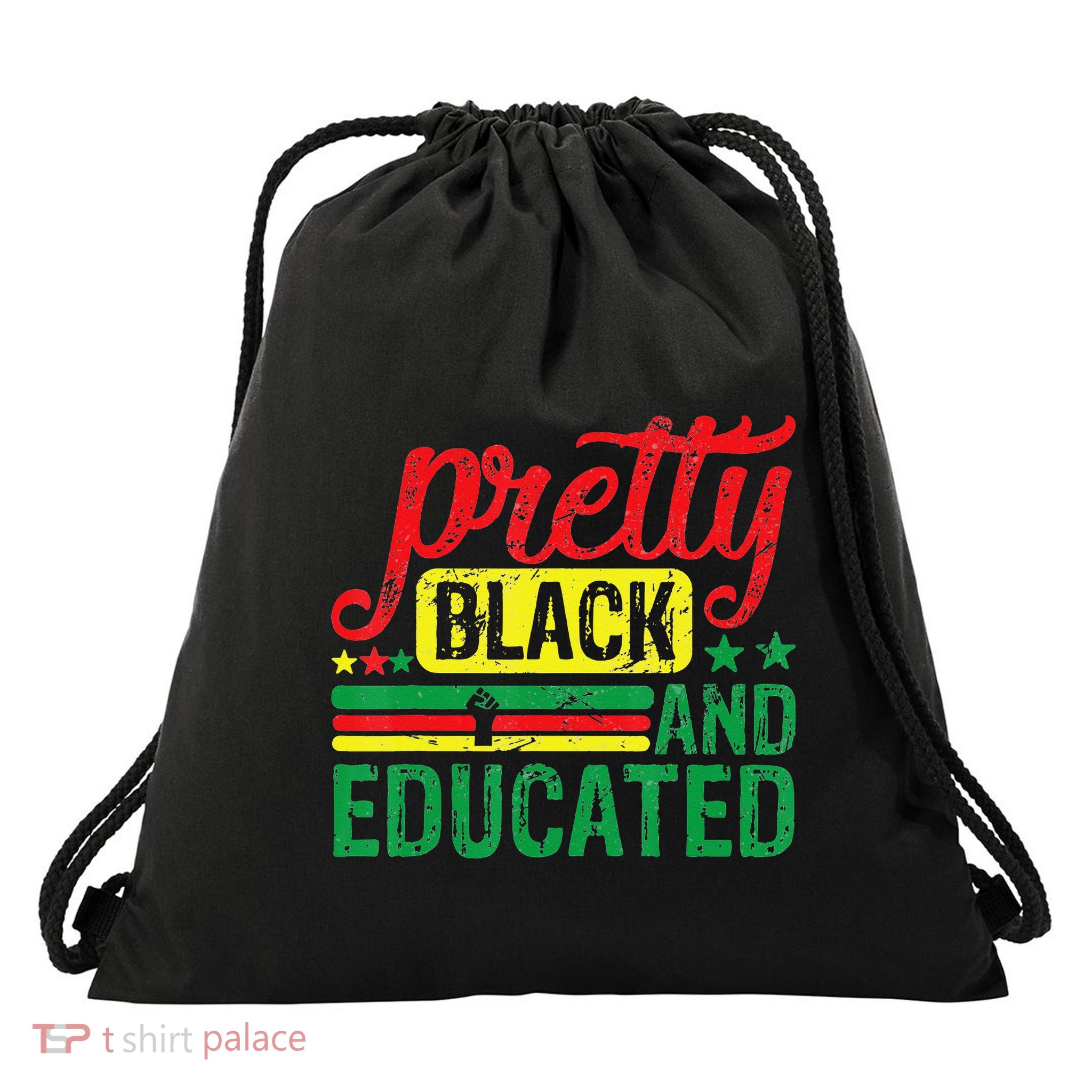 Pretty Black And Educated Black History Month BLM Melanin Drawstring Bag