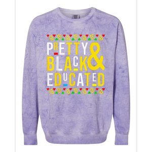 Pretty Black And Educated Black History Month Funny Apparel Colorblast Crewneck Sweatshirt