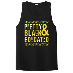 Pretty Black And Educated Black History Month Funny Apparel PosiCharge Competitor Tank