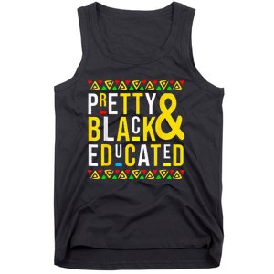 Pretty Black And Educated Black History Month Funny Apparel Tank Top