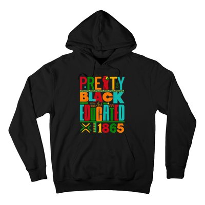 Pretty Black and Educated I Am The Strong African Queen Hoodie