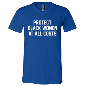 Protect Black At All Costs Gift Best Resist Sweater V-Neck T-Shirt