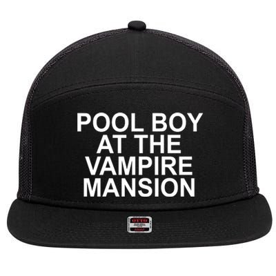 Pool Boy At The Vampire Mansion 7 Panel Mesh Trucker Snapback Hat