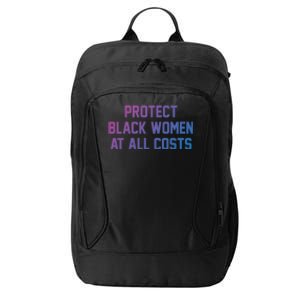 Protect Black At All Costs Gift Best Resist City Backpack