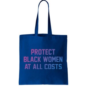 Protect Black At All Costs Gift Best Resist Tote Bag