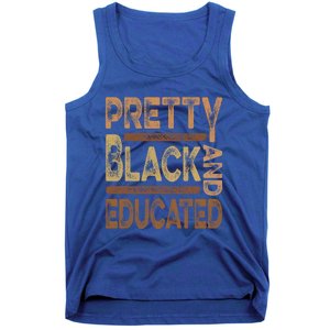 Pretty Black And Educated Melanin Black History Juneteenth Gift Tank Top