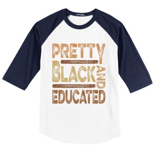 Pretty Black And Educated Melanin Black History Juneteenth Gift Baseball Sleeve Shirt