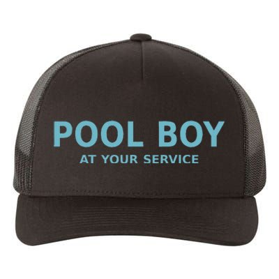 Pool Boy At Your Service Yupoong Adult 5-Panel Trucker Hat