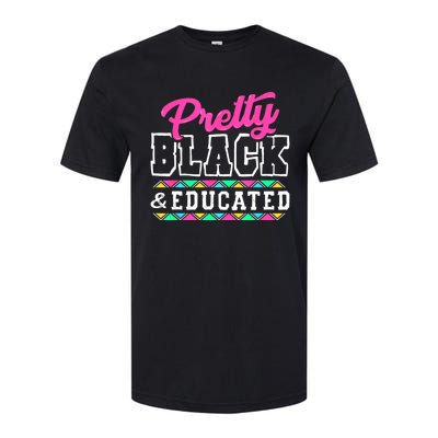 Pretty Black And Educated Black African Women Juneteenth Softstyle® CVC T-Shirt