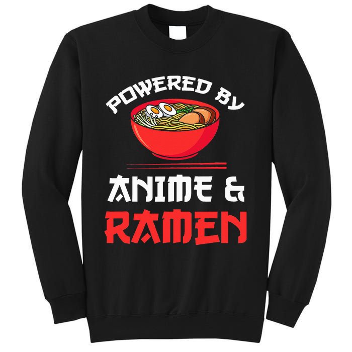 Powered by Anime & Ra Merchandise Tall Sweatshirt