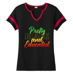 Pretty Black And Educated Melanin Bhm Black History Month Cool Gift Ladies Halftime Notch Neck Tee