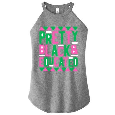 Pretty Black And Educated Melanin Queen Black History Month Gift Women’s Perfect Tri Rocker Tank