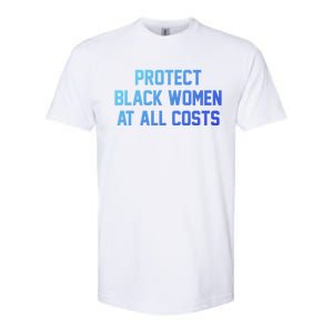 Protect Black At All Costs Gift Best Resist Softstyle CVC T-Shirt