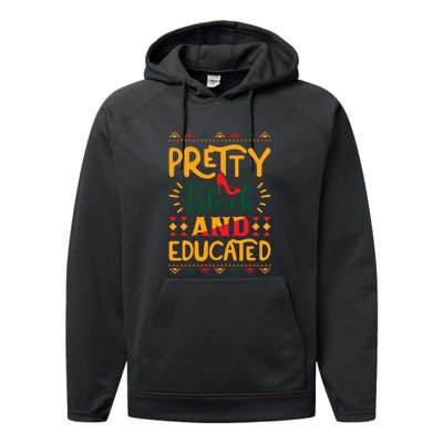 Pretty Black And Educated For Me For Black History Month Gift Performance Fleece Hoodie