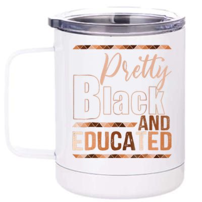 Pretty Black And Educated Bhm African Pride 12 oz Stainless Steel Tumbler Cup