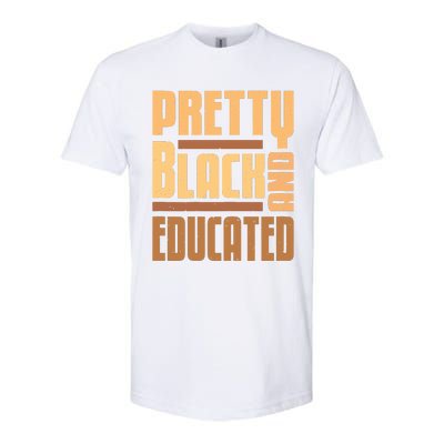 Pretty Black And Educated Black History Month Blm Melanin Softstyle® CVC T-Shirt