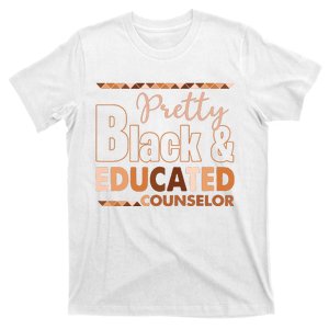 Pretty Black And Educated Counselor Black History Month T-Shirt