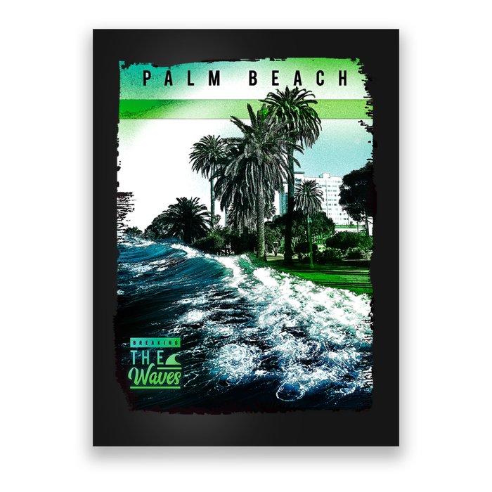 Palm Beach Break The Waves Poster