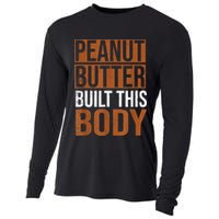 Peanut Butter Built This Body, Peanut Butter Lover Cooling Performance Long Sleeve Crew