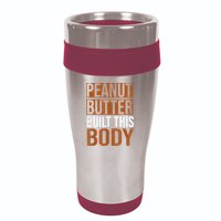 Peanut Butter Built This Body, Peanut Butter Lover 16oz Travel Tumbler