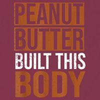 Peanut Butter Built This Body, Peanut Butter Lover 16oz Travel Tumbler
