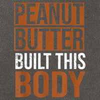 Peanut Butter Built This Body, Peanut Butter Lover Cotton Canvas Backpack