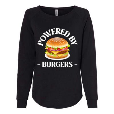 Powered By Burgers Fast Food Lover Funny Beef Burger Womens California Wash Sweatshirt