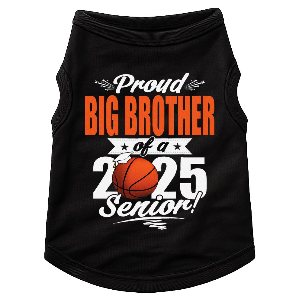 Proud Big Brother Of A 2025 Senior Graduate Basketball Gift Doggie Tank