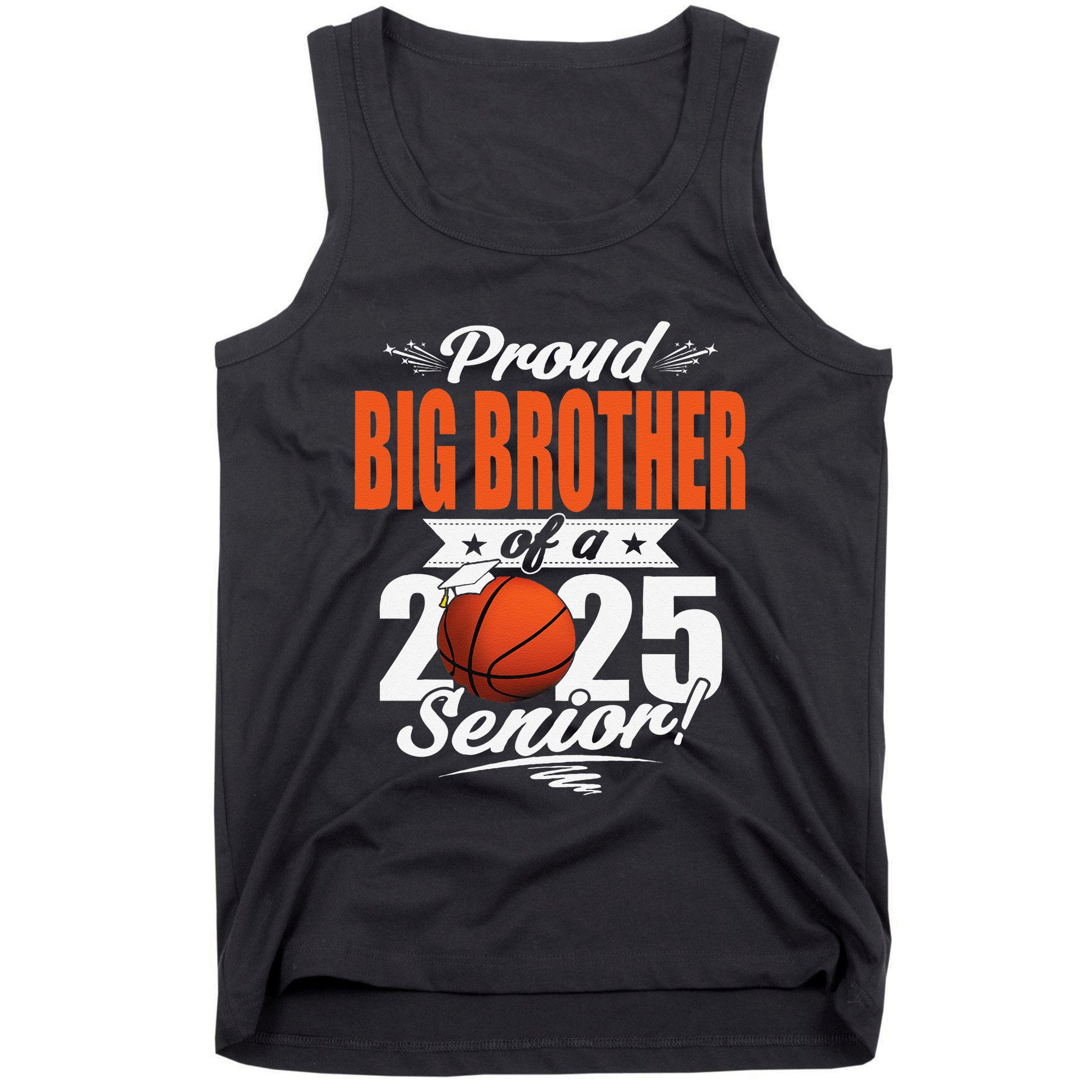 Proud Big Brother Of A 2025 Senior Graduate Basketball Gift Tank Top