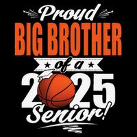 Proud Big Brother Of A 2025 Senior Graduate Basketball Gift Kids T-Shirt