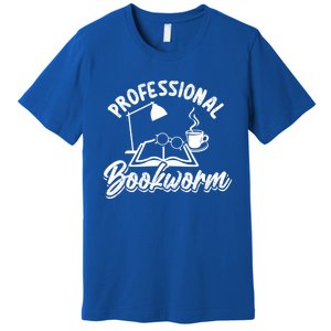 Professional Bookworm Bookish Reading Funny Book Lover Gift Premium T-Shirt