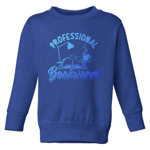 Professional Bookworm Bookish Reading Funny Book Lover Gift Toddler Sweatshirt