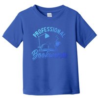 Professional Bookworm Bookish Reading Funny Book Lover Gift Toddler T-Shirt