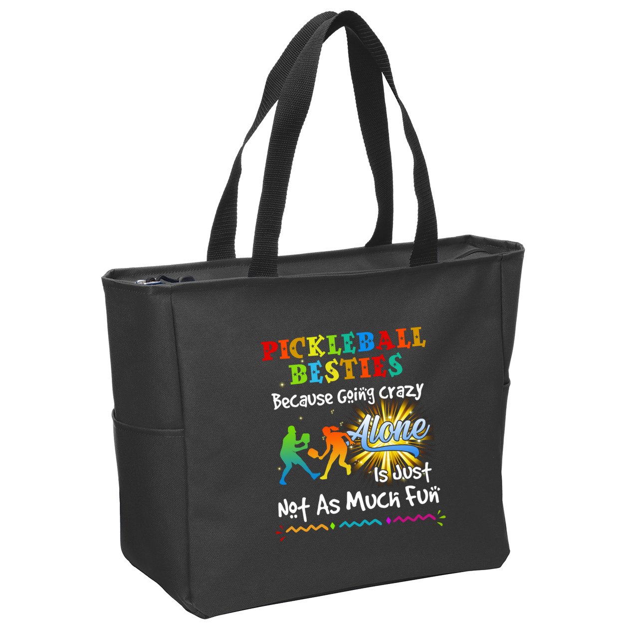 Pickleball Besties Bacause Going Crazy Zip Tote Bag